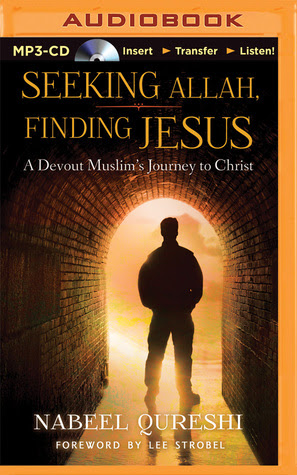 Seeking Allah, Finding Jesus: A Devout Muslim Encounters Christianity EPUB