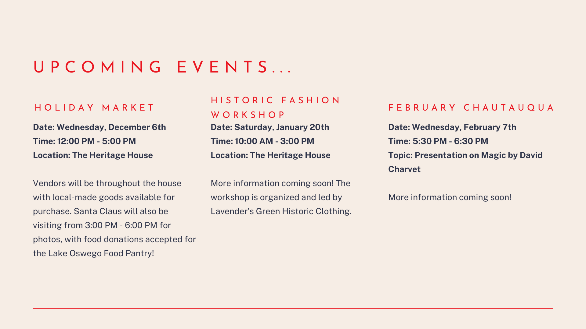 Upcoming events include the holiday market, historical fashion workshop, and February Chautauqua