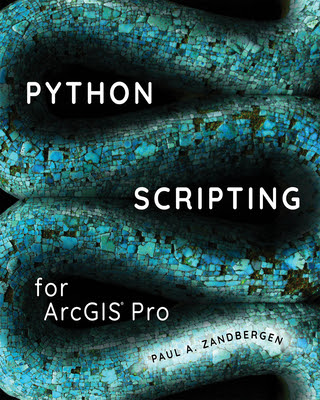 Download PDF Python Scripting for Arcgis Pro - Paul A. Zandbergen