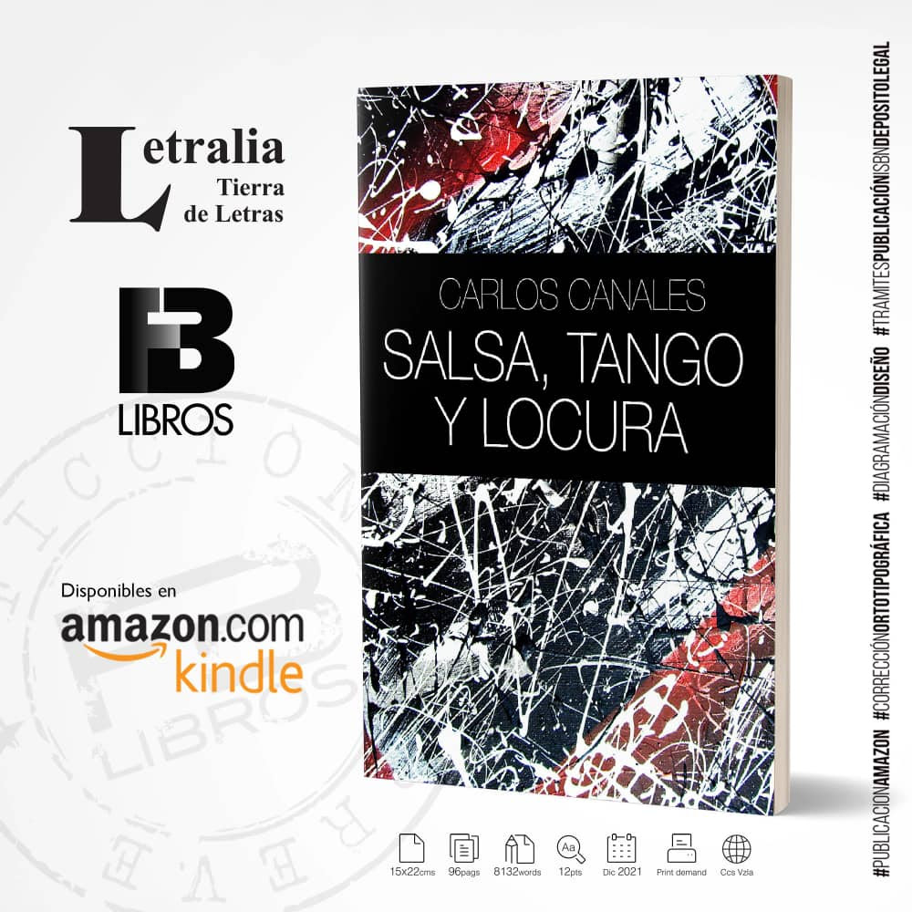 “Salsa, tango y locura”, de Carlos Canales