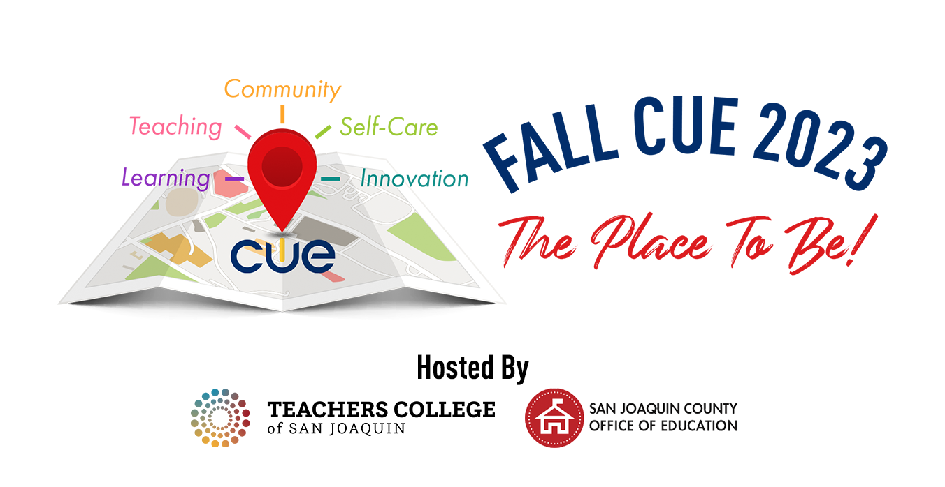 Fall CUE 2023 Registration and Speaker Submissions are Open! Virtual