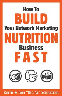 How To Build Your
Network Marketing Nutrition Business Fast