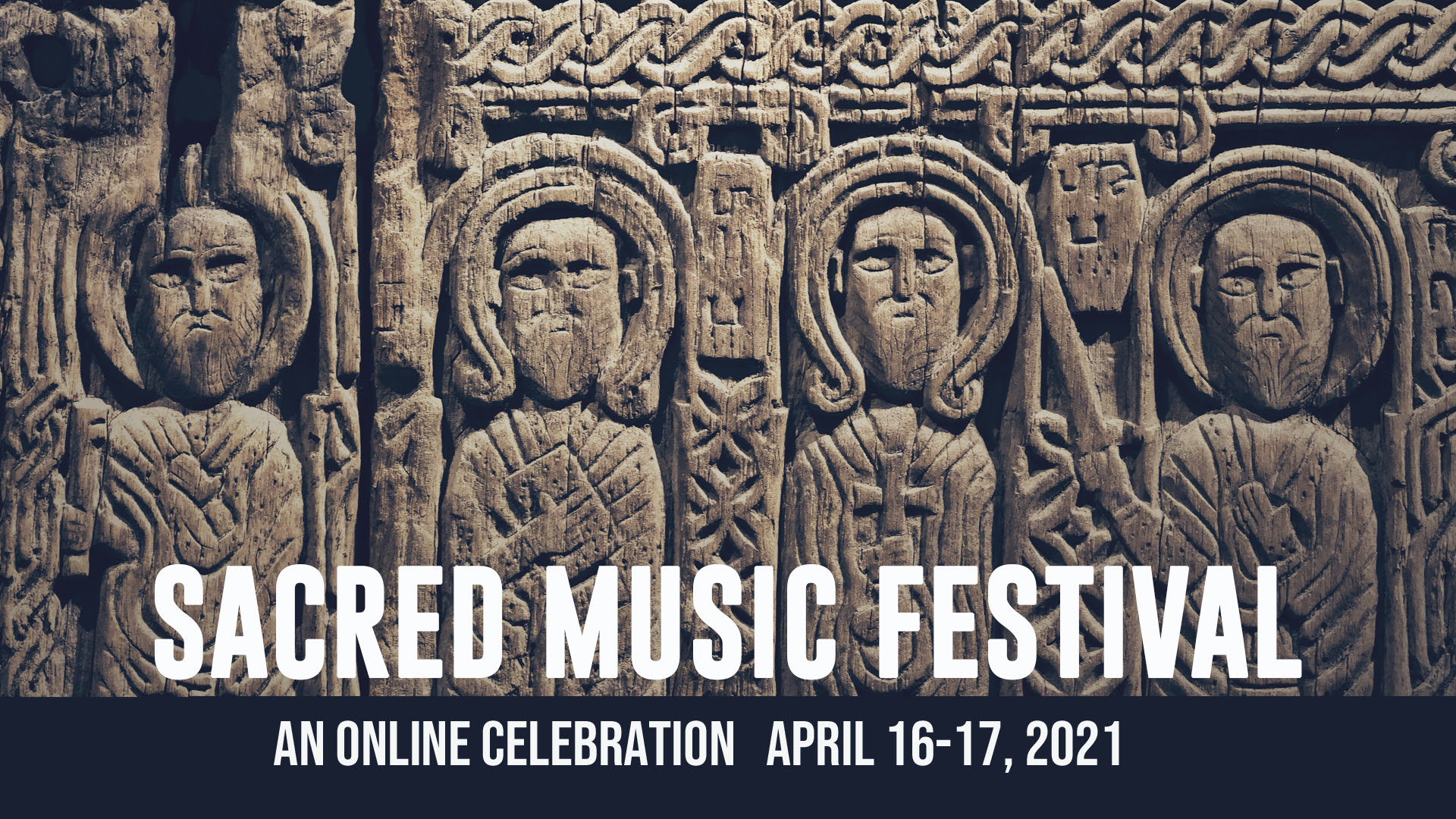 Sacred Music Festival Spring 2021
