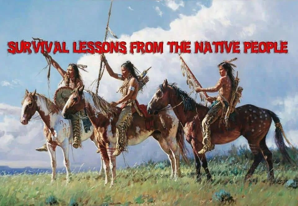 Survival Lessons from the Native Americans