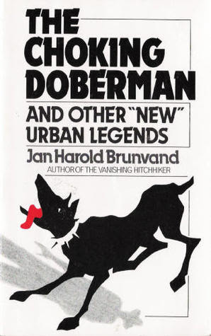 The Choking Doberman: And Other Urban Legends in Kindle/PDF/EPUB