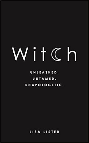 EBOOK Witch: Unleashed. Untamed. Unapologetic.