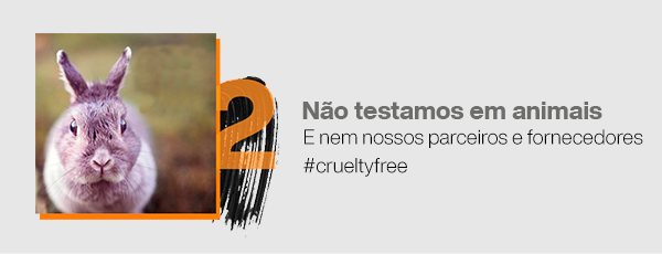 Não testamos em animais: E nem nossos parceiros e fornecedores. #CrueltyFree