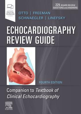 Echocardiography Review Guide: Companion to the Textbook of Clinical Echocardiography PDF