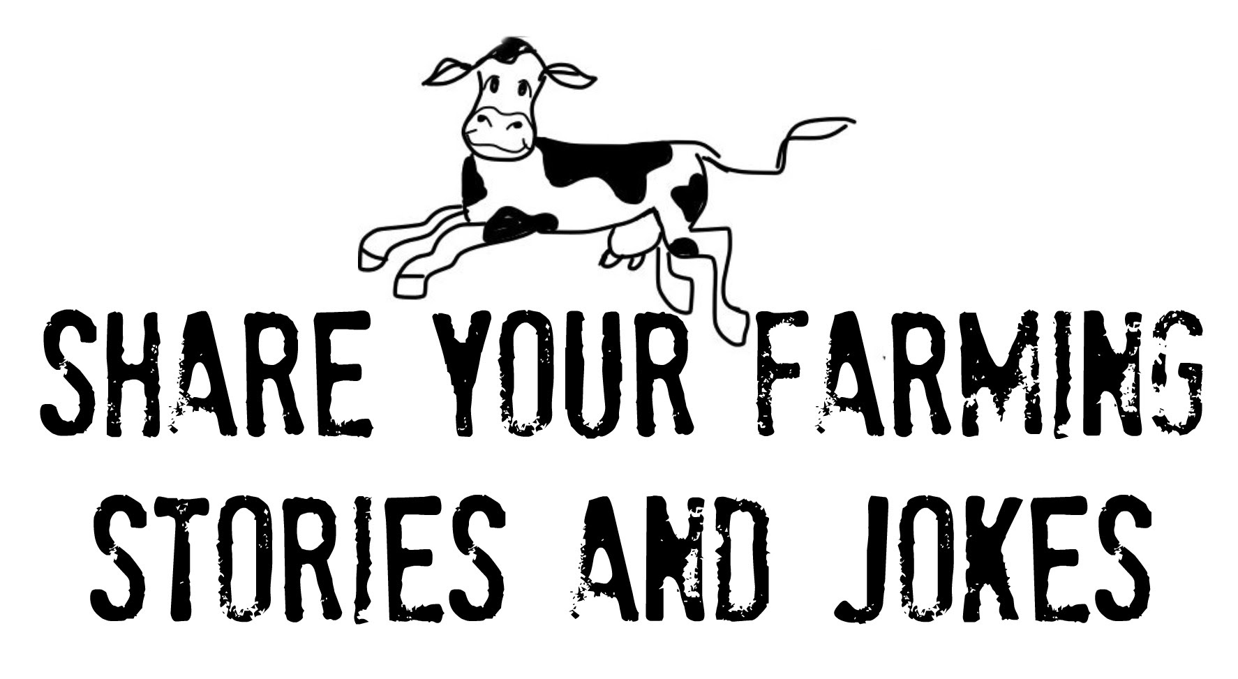 share your farming stories and jokes