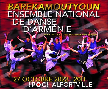 Spectacle de l’ensemble national de danse d’Arménie « BAREKAMOUTYOUN »