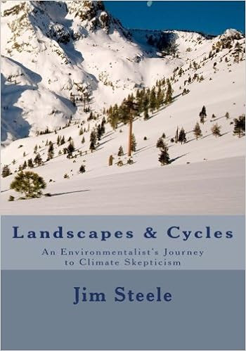 EBOOK Landscapes & Cycles: An Environmentalist's Journey to Climate Skepticism