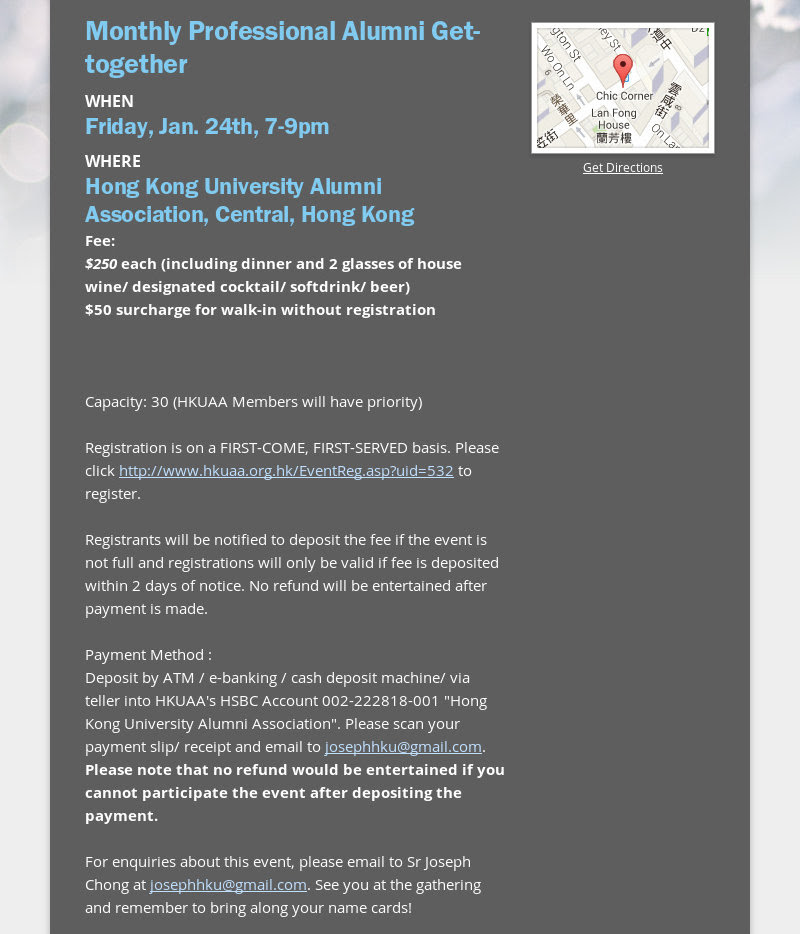 Monthly Professional Alumni Get-together
WHEN
Friday, Jan. 24th, 7-9pm
WHERE
Hong Kong University...