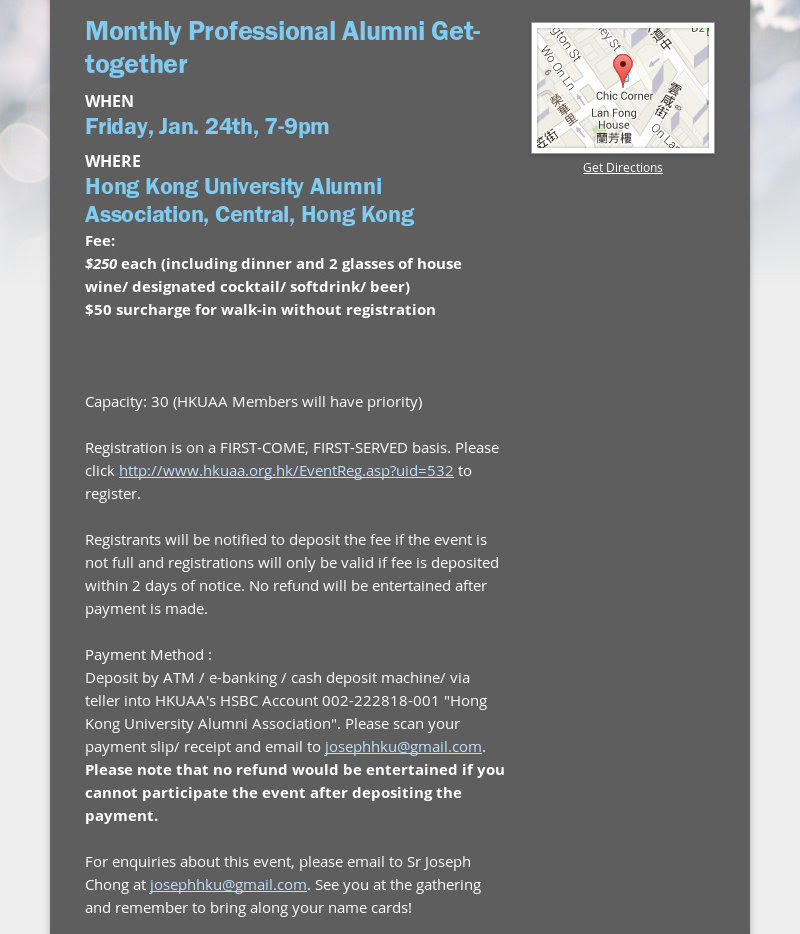 Monthly Professional Alumni Get-together
WHEN
Friday, Jan. 24th, 7-9pm
WHERE
Hong Kong University...
