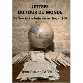 LETTRES DU TOUR DU MONDE De New York à Peshawar en Stop - 1960 - FAFFA Jean Claude