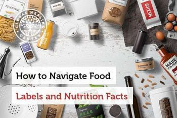 How to Navigate Nutrition Facts and Food Labels