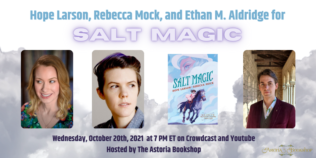A photo of Hope Larson, Rebecca Mock, and Ethan M. Aldridge with the cover of Salt Magic.  Event details as listed below.