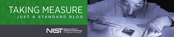 Taking Measure - Just a Standard Blog - NIST