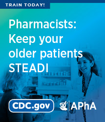 Train today! Pharmacists: keep your older patients STEADI. cdc.gov APhA