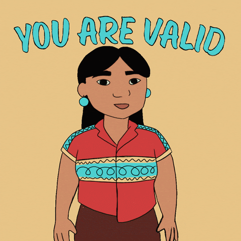 GIF of someone hugging themselves with the words "you are valid" written