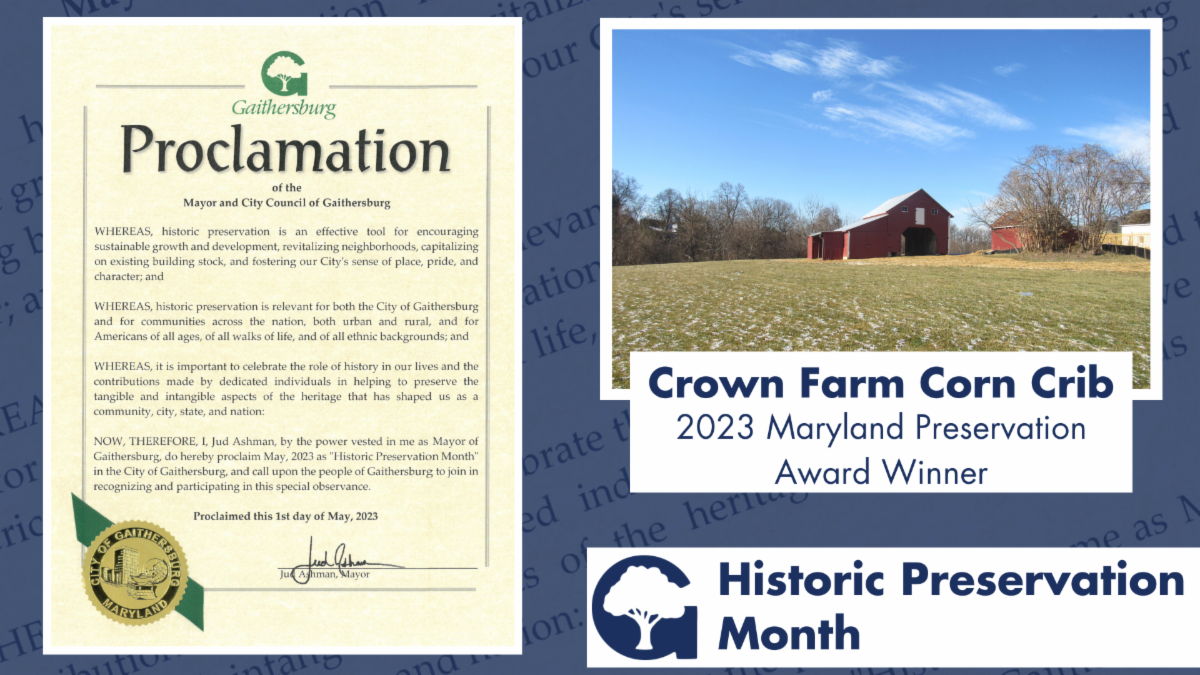 Photo of Crown Farm Corn Crib and Proclamation. Text reads Crown Farm Corn Crib 2023 Maryland Preservation Award Winner, Historic Preservation Month