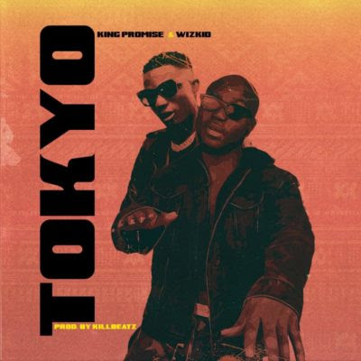 King Promise x Wizkid “Tokyo”