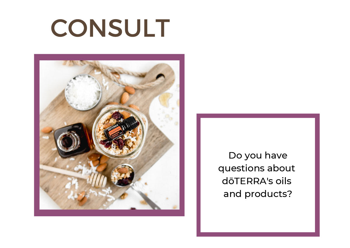 Image | CONSULT |Do you have questions about dōTERRA's oils and products?