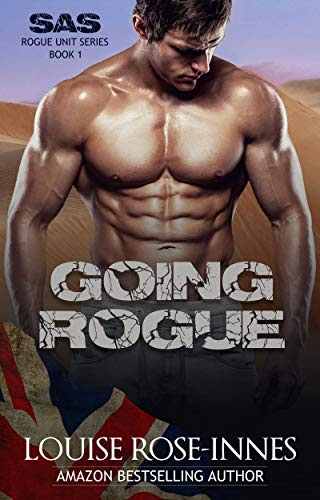 Cover for 'Going Rogue (SAS Rogue Unit Book 1)'