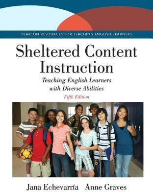 Sheltered Content Instruction: Teaching English Learners with Diverse Abilities in Kindle/PDF/EPUB