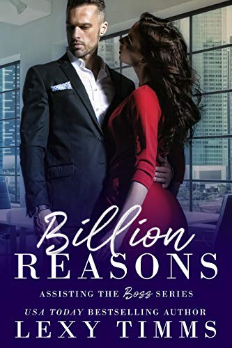 Cover for 'Billion Reasons (Assisting the Boss Series Book 1)'
