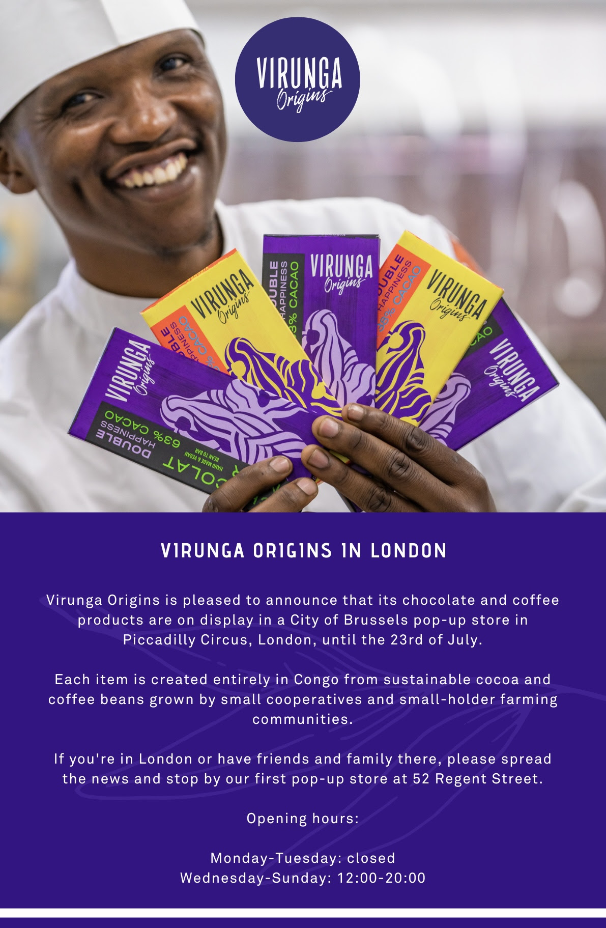 Virunga Origins is pleased to announce that its chocolate and coffee products are on display in a City of Brussels pop-up store in Piccadilly Circus, London, until the 23rd of July.