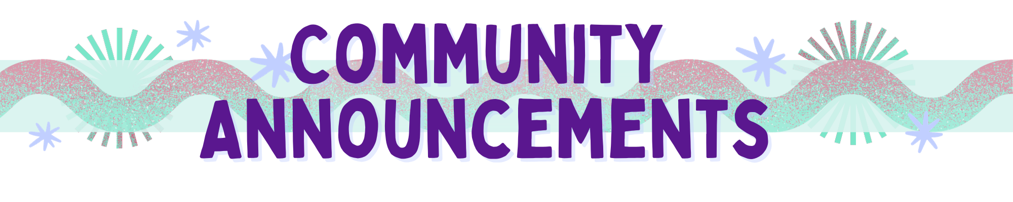 Community Announcements 