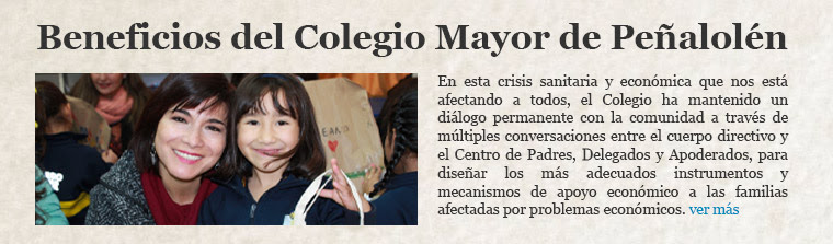 Beneficios del Colegio Mayor de Peñalolén