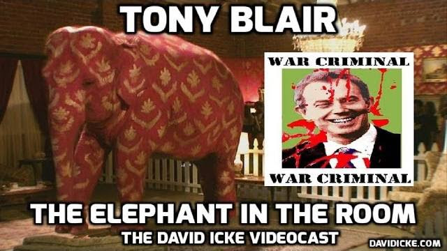 The David Icke Videocast: Tony Blair: The Elephant In The Room 