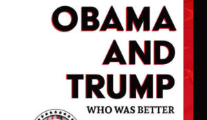 New Robert Spencer ebook: ‘Obama and Trump: Who Was Better for America?’