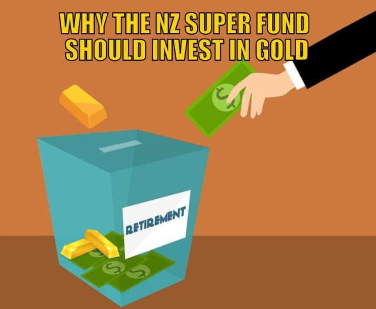 WHY THE NZ SUPER FUND SHOULD INVEST IN GOLD