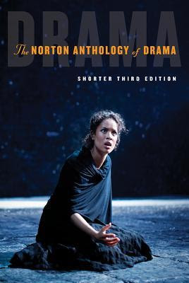 The Norton Anthology of Drama in Kindle/PDF/EPUB