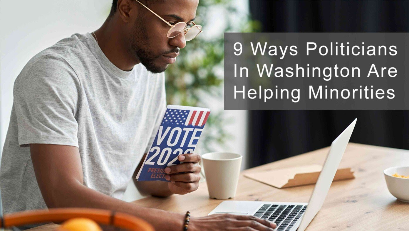 Top 9 Ways Politicians In Washington Are Helping Minorities