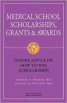Medical School Scholarships, Grants & Awards: Insider Advice On How To Win Scholarships EPUB
