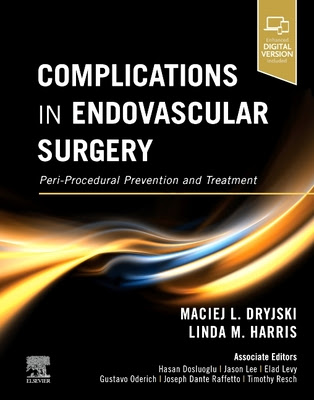 Complications in Endovascular Surgery: Peri-Procedural Prevention and Treatment PDF