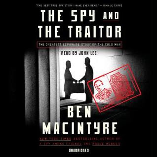The Spy and the Traitor: The Greatest Espionage Story of the Cold War in Kindle/PDF/EPUB