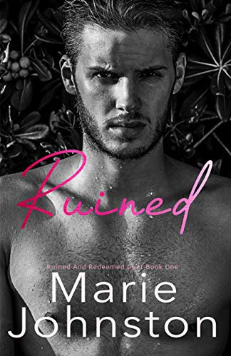 Cover for 'Ruined (Ruined and Redeemed Duet Book 1)'
